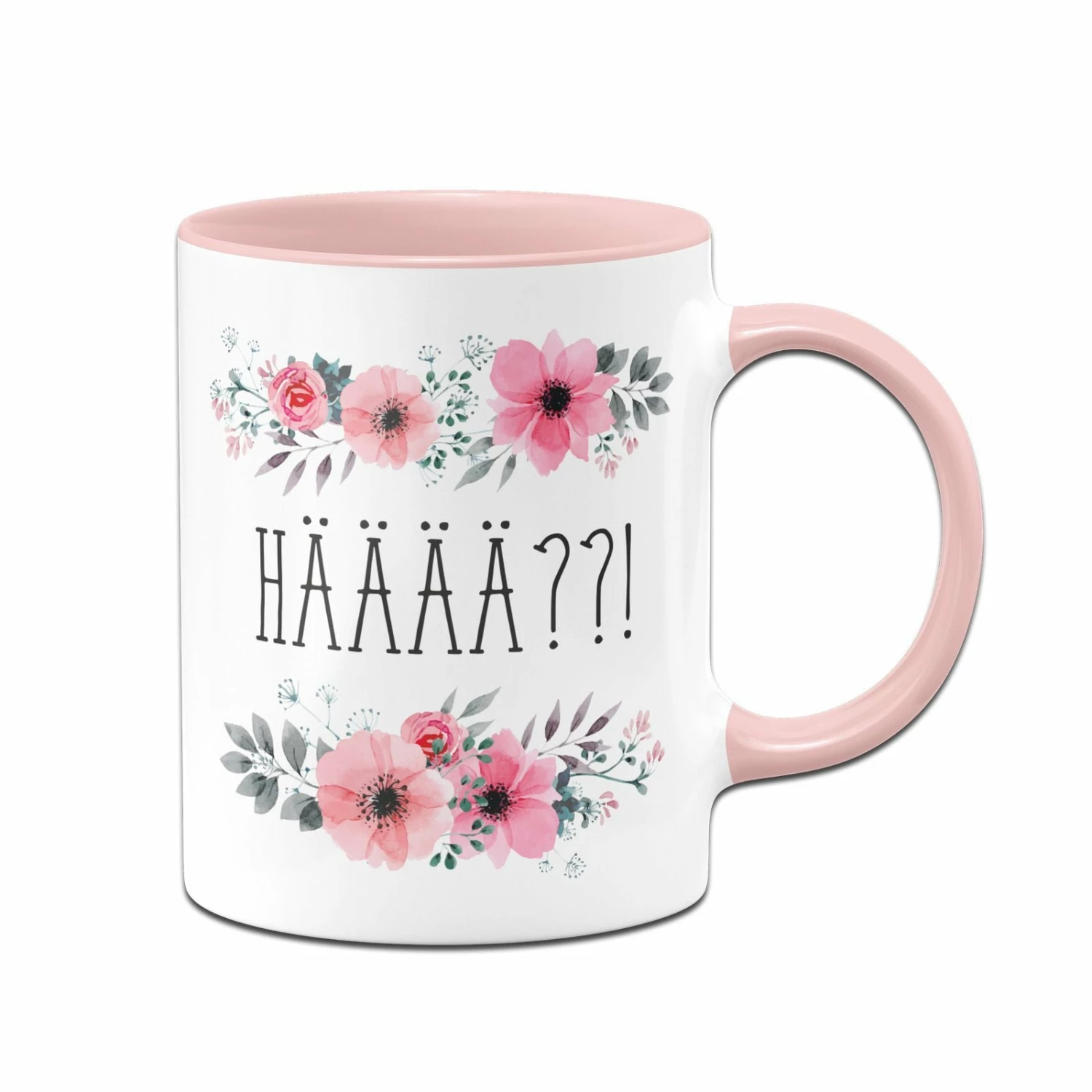 Tasse - HÄÄÄ - Blumig 1 Tasse - HÄÄÄ - Blumig