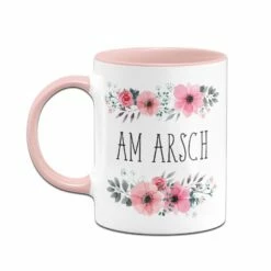 Tasse - Am Arsch - Blumig 6 Tasse - Am Arsch - Blumig -Becher Geschäft bild tasse spruch halt fresse blumig 3 207164