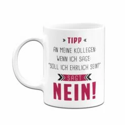 Tasse - Tipp An Meine Kollegen 8 Tasse - Tipp An Meine Kollegen -Becher Geschäft bild tasse tipp an meine kollegen 861356