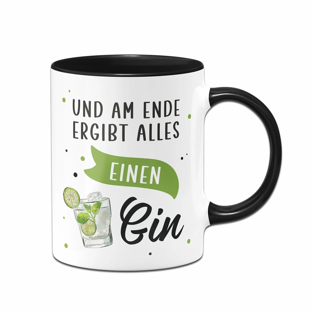 Tasse - Und Am Ende Ergibt Alles Einen Gin 3 Tasse - Und Am Ende Ergibt Alles Einen Gin – Bild 3