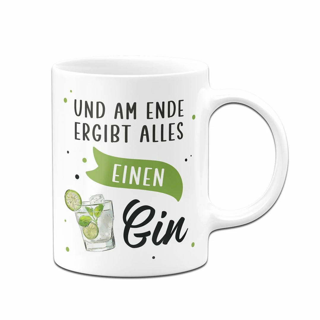 Tasse - Und Am Ende Ergibt Alles Einen Gin 5 Tasse - Und Am Ende Ergibt Alles Einen Gin – Bild 5