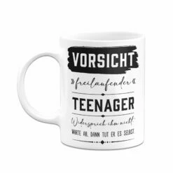 Tasse - Vorsicht Freilaufender Teenager 8 Tasse - Vorsicht Freilaufender Teenager -Becher Geschäft bild tasse vorsicht freilaufender teenager 557049