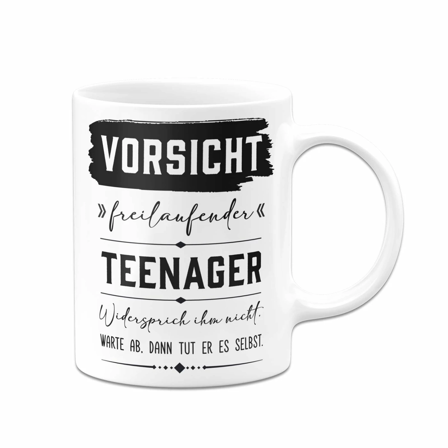 Tasse - Vorsicht Freilaufender Teenager 3 Tasse - Vorsicht Freilaufender Teenager – Bild 3