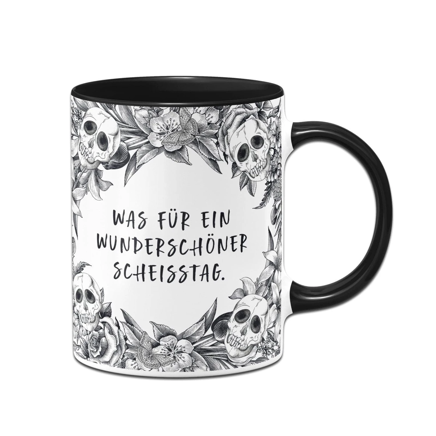 Tasse - Was Für Ein Wunderschöner Scheisstag. - Skull Statement 1 Tasse - Was Für Ein Wunderschöner Scheisstag. - Skull Statement