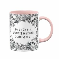 Tasse - Was Für Ein Wunderschöner Scheisstag. - Skull Statement 11 Tasse - Was Für Ein Wunderschöner Scheisstag. - Skull Statement -Becher Geschäft bild tasse was fur ein wunderschoner scheisstag skull statement 513898