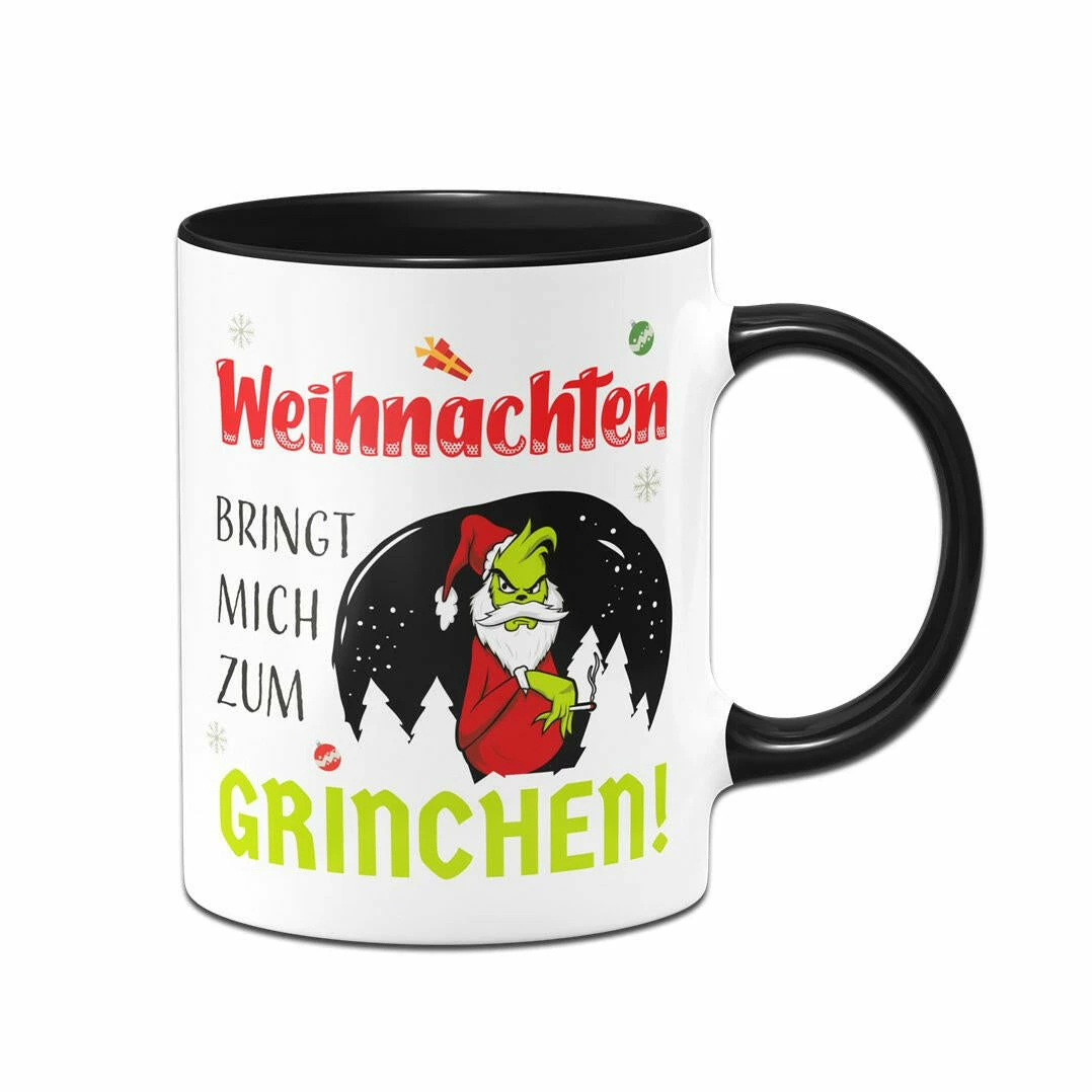 Tasse - Weihnachten Bringt Mich Zum Grinchen! 1 Tasse - Weihnachten Bringt Mich Zum Grinchen!
