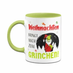 Tasse - Weihnachten Bringt Mich Zum Grinchen! 16 Tasse - Weihnachten Bringt Mich Zum Grinchen! -Becher Geschäft bild tasse weihnachten bringt mich zum grinchen 673190