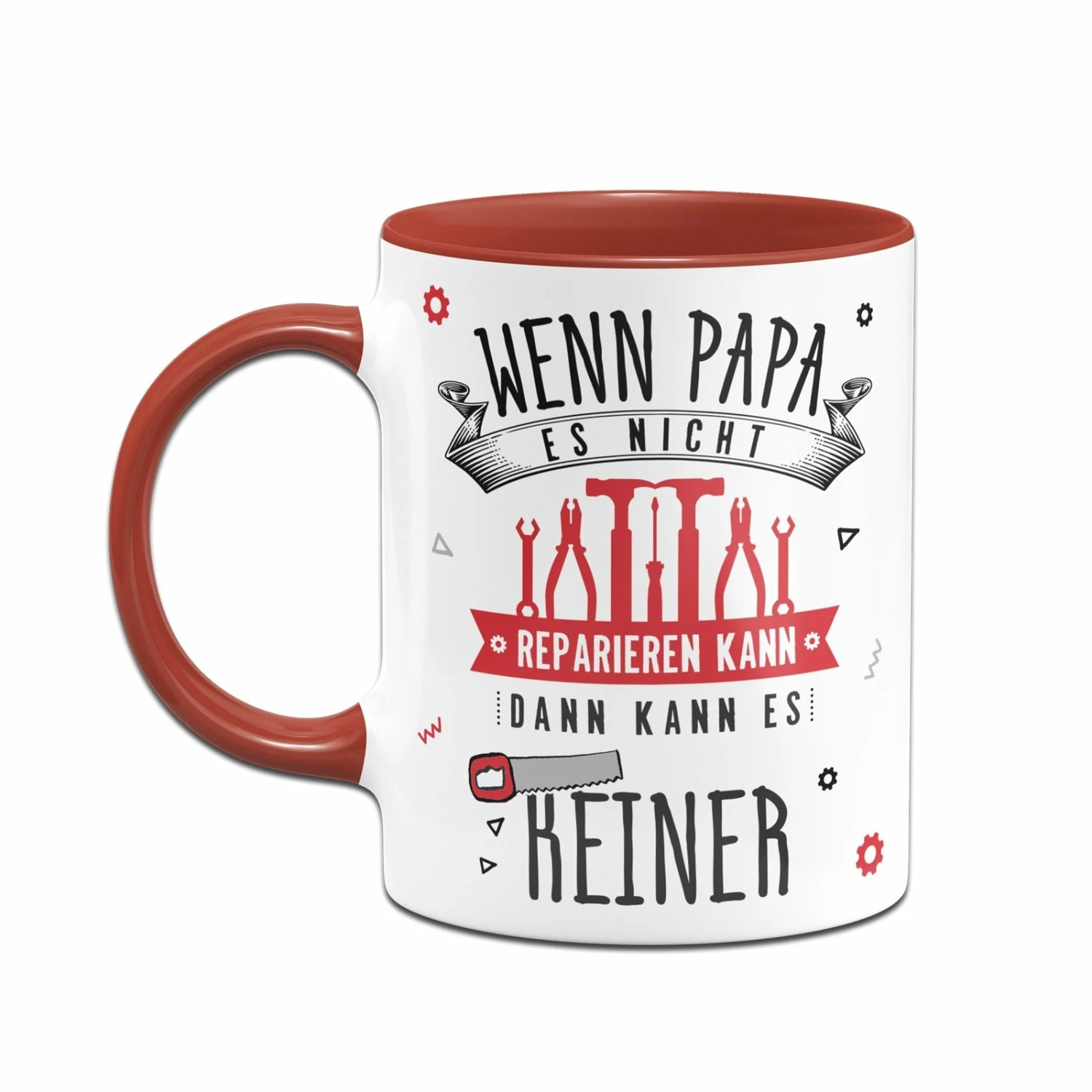 Tasse - Wenn Papa Es Nicht Reparieren Kann, Dann Kann Es Keiner 8 Tasse - Wenn Papa Es Nicht Reparieren Kann, Dann Kann Es Keiner – Bild 8