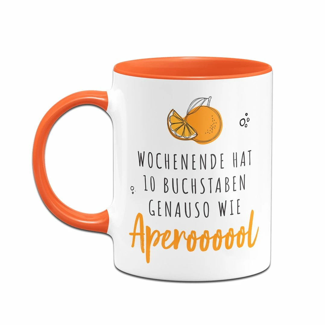 Tasse - Wochenende Hat 10 Buchstaben. Genauso Wie Aperoooool 6 Tasse - Wochenende Hat 10 Buchstaben. Genauso Wie Aperoooool – Bild 6