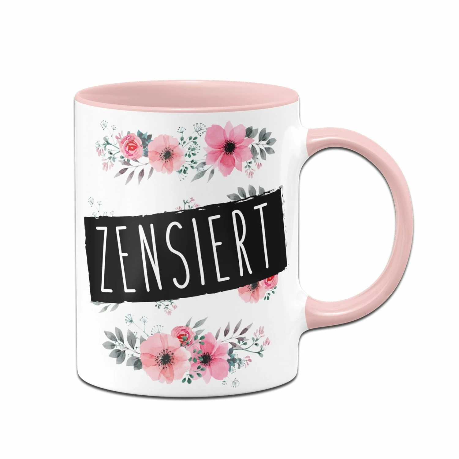 Tasse - Zensiert - Blumig 1 Tasse - Zensiert - Blumig