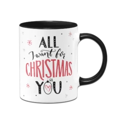 Tasse - All I Want For Christmas Is You