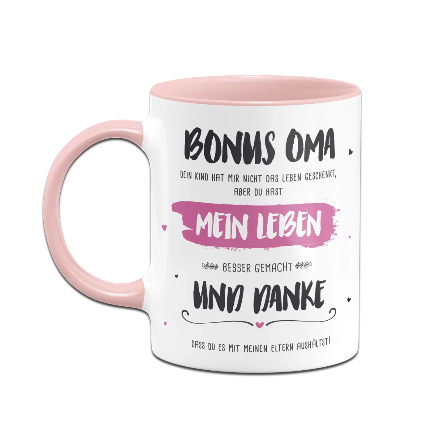 Tasse - Bonus Oma, Du Hast Mein Leben Besser Gemacht 2 Tasse - Bonus Oma, Du Hast Mein Leben Besser Gemacht – Bild 2