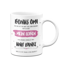 Tasse - Bonus Oma, Du Hast Mein Leben Besser Gemacht 11 Tasse - Bonus Oma, Du Hast Mein Leben Besser Gemacht -Becher Geschäft bild tasse bonus oma du hast mein leben besser gemacht 2