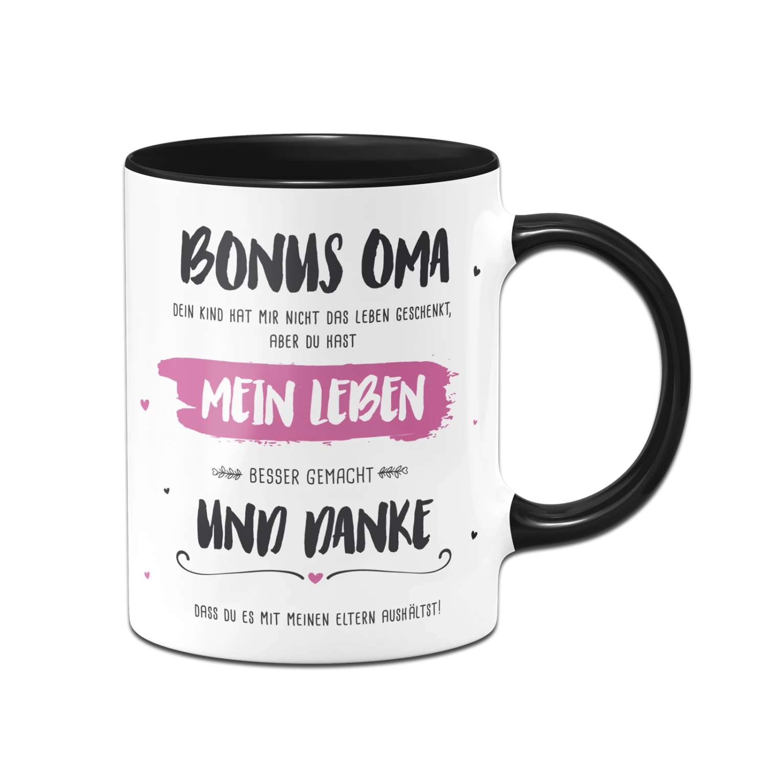 Tasse - Bonus Oma, Du Hast Mein Leben Besser Gemacht 3 Tasse - Bonus Oma, Du Hast Mein Leben Besser Gemacht – Bild 3