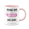 Tasse - Bonus Oma, Du Hast Mein Leben Besser Gemacht