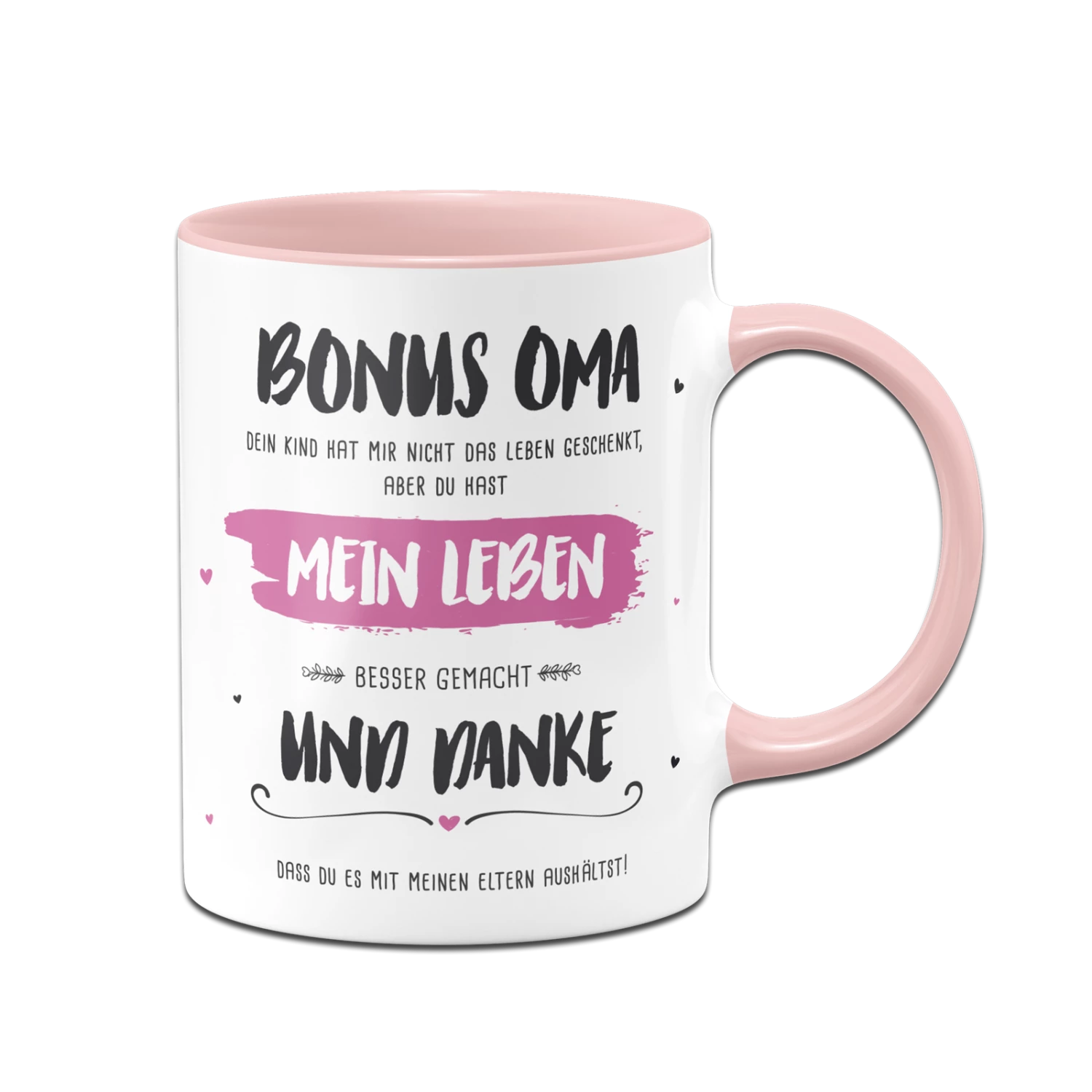 Tasse - Bonus Oma, Du Hast Mein Leben Besser Gemacht 1 Tasse - Bonus Oma, Du Hast Mein Leben Besser Gemacht
