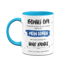 Tasse - Bonus Opa, Du Hast Mein Leben Besser Gemacht 8 Tasse - Bonus Opa, Du Hast Mein Leben Besser Gemacht -Becher Geschäft bild tasse bonus opa du hast mein leben besser gemacht