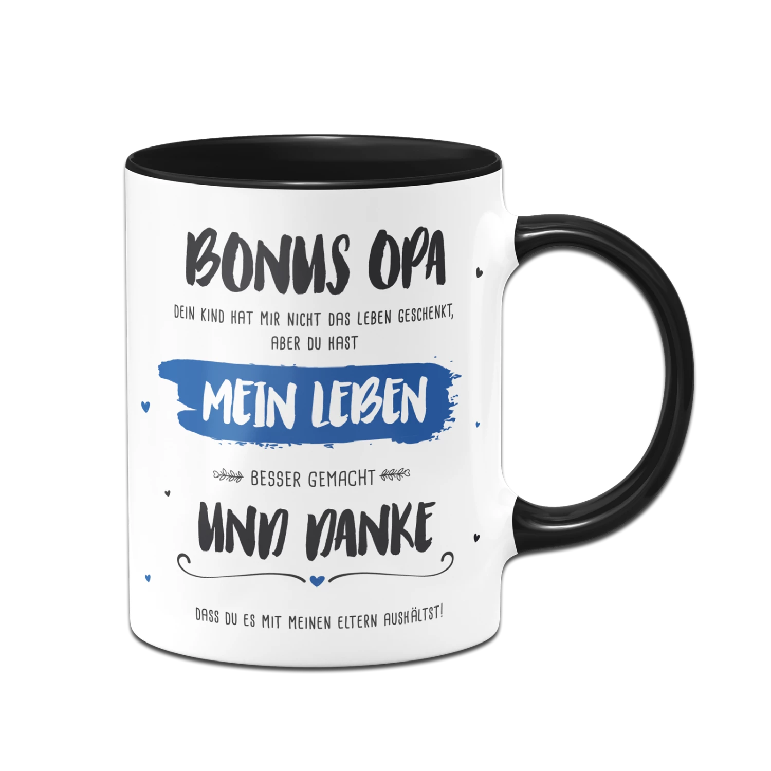 Tasse - Bonus Opa, Du Hast Mein Leben Besser Gemacht 3 Tasse - Bonus Opa, Du Hast Mein Leben Besser Gemacht – Bild 3
