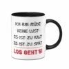 Tasse - Los Geht´s!