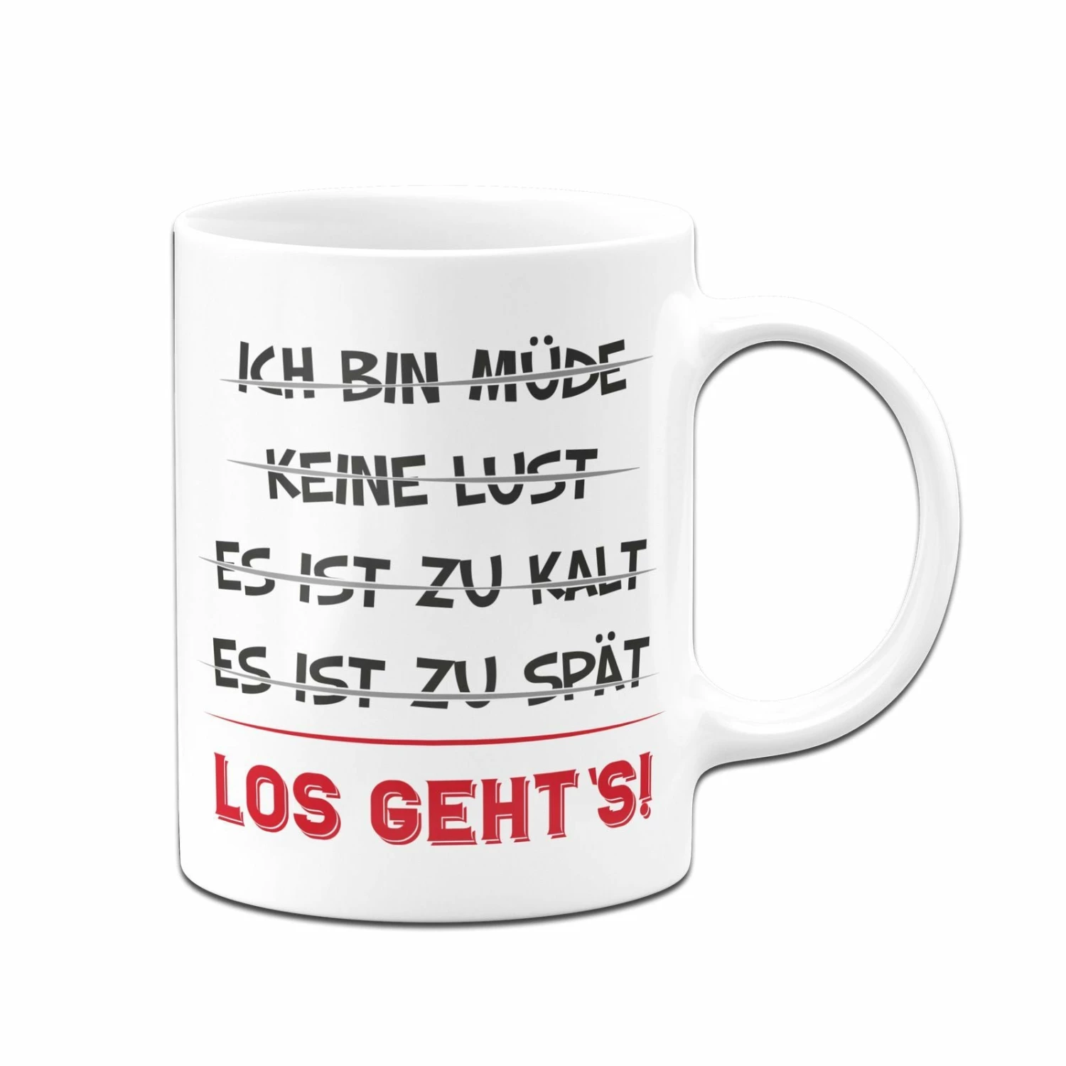 Tasse - Los Geht´s! 3 Tasse - Los Geht´s! – Bild 3