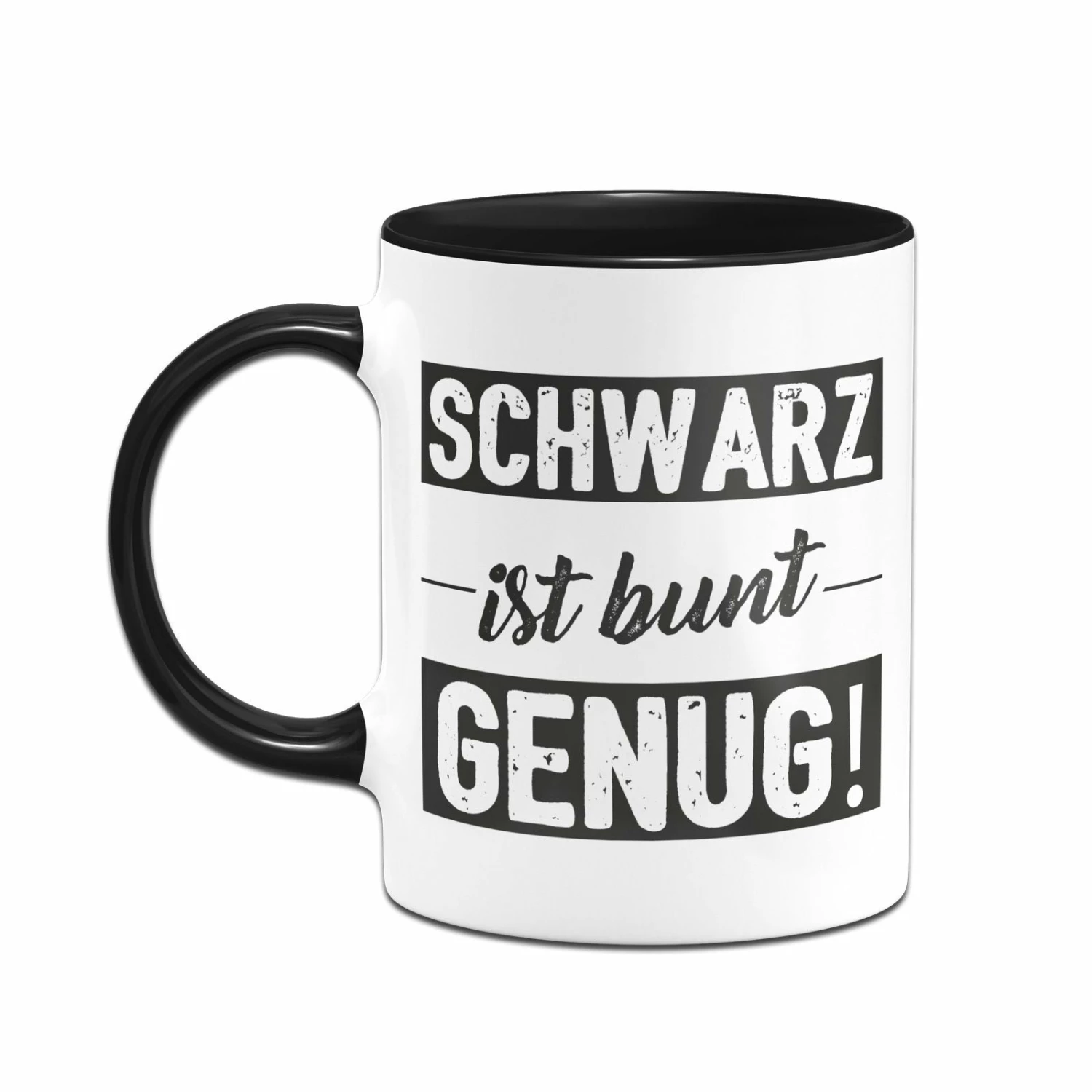 Tasse - Schwarz Ist Bunt Genug! 2 Tasse - Schwarz Ist Bunt Genug! – Bild 2