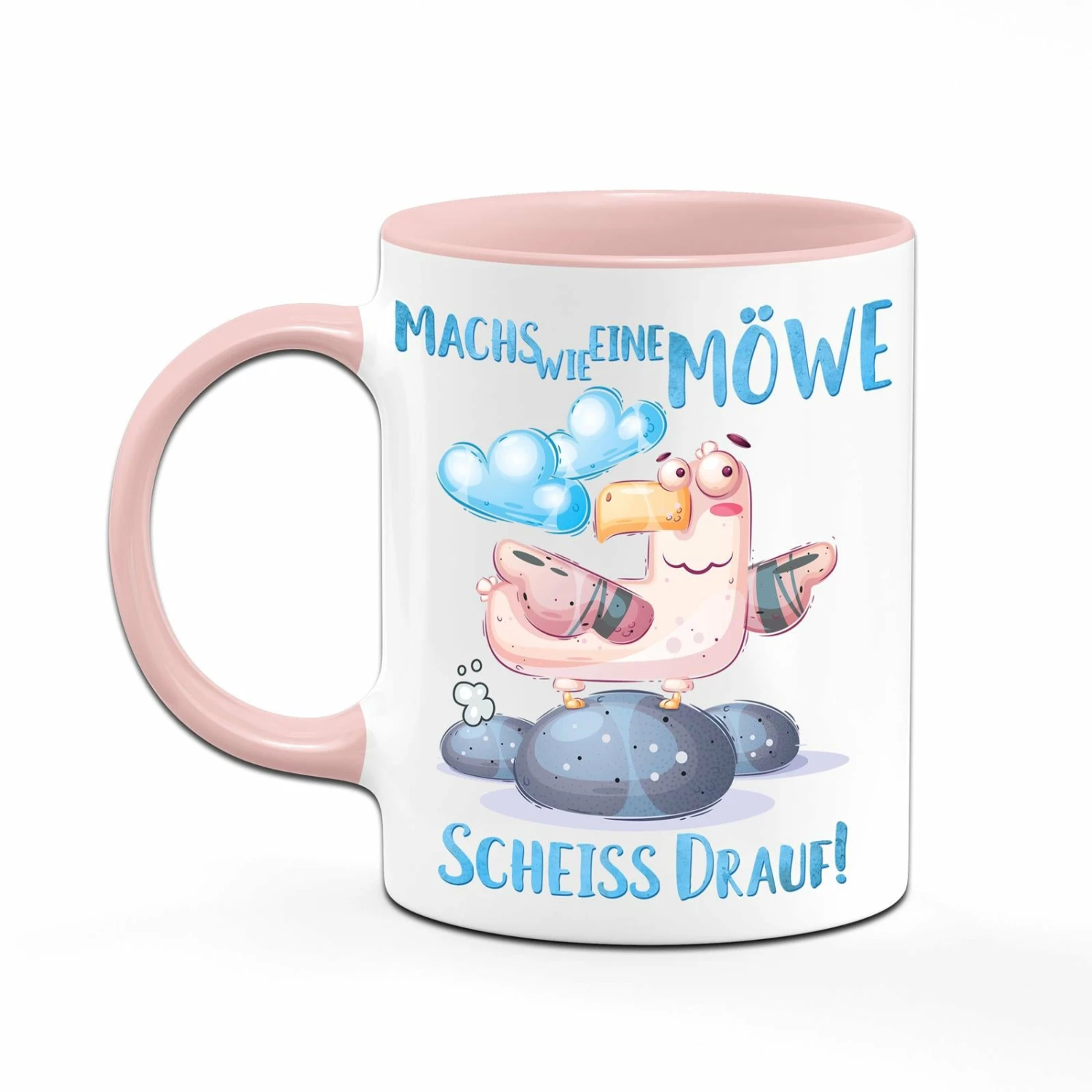Tasse - Machs Wie Eine Möwe Scheiss Drauf! 4 Tasse - Machs Wie Eine Möwe Scheiss Drauf! – Bild 4