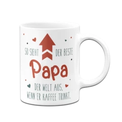 Tasse - So Sieht Der Beste Papa Der Welt Aus, Wenn Er Kaffee Trinkt. 11 Tasse - So Sieht Der Beste Papa Der Welt Aus, Wenn Er Kaffee Trinkt. -Becher Geschäft bild tasse so sieht der beste papa der welt aus wenn er kaffee trinkt 3