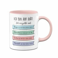 Tasse - Ich Bin Auf Diät! Ich Verzichte Auf Dinge Die Mir Nicht Gut Tun. 7 Tasse - Ich Bin Auf Diät! Ich Verzichte Auf Dinge Die Mir Nicht Gut Tun. -Becher Geschäft bild tasse spruch ich verzichte auf diaet 0 738157
