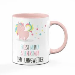 Tasse Einhorn - Fresst Meinen Sternenstaub