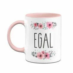 Tasse - Egal Mit Blümchen - Blumig 5 Tasse - Egal Mit Blümchen - Blumig -Becher Geschäft tasse bluemchen egal rosa h 445076
