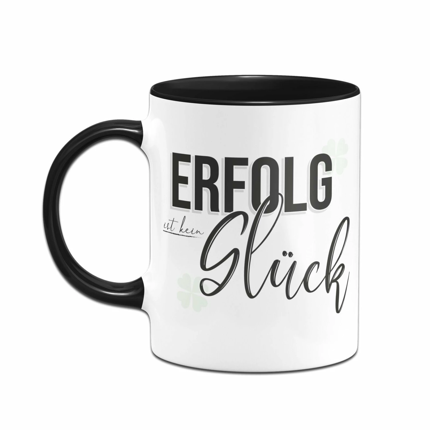 Tasse - Erfolg Ist Kein Glück 2 Tasse - Erfolg Ist Kein Glück – Bild 2