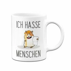 Tasse - Hamster Ich Hasse Menschen 8 Tasse - Hamster Ich Hasse Menschen -Becher Geschäft tasse hamster ich hasse menschen weiss v 729922