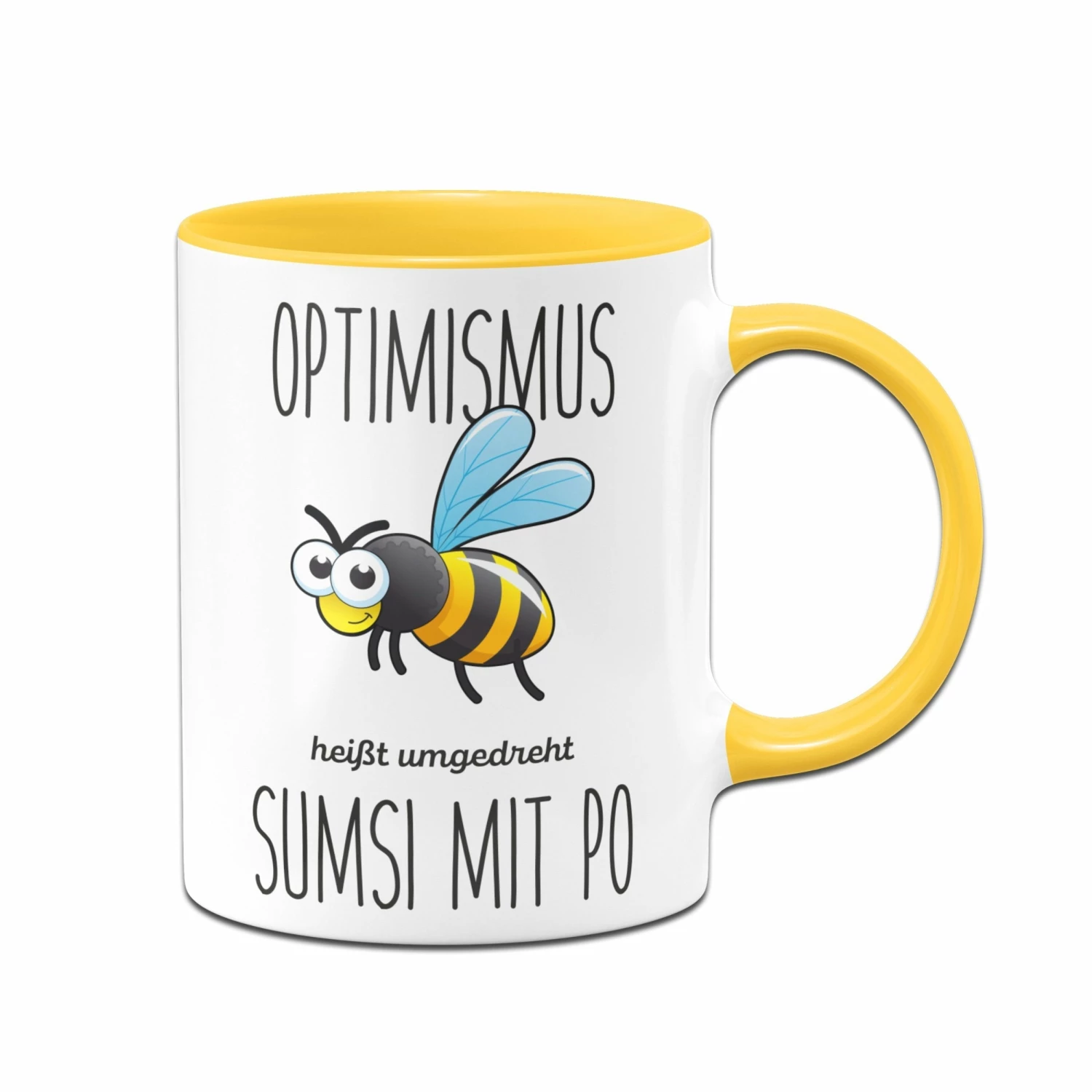Tasse -Sumsi Mit Po - Optimismus 1 Tasse -Sumsi Mit Po - Optimismus