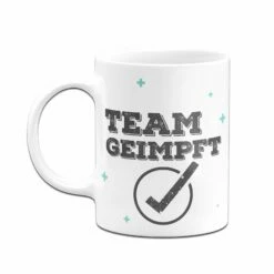 Tasse - TEAM GEIMPFT 8 Tasse - TEAM GEIMPFT -Becher Geschäft tasse team geimpft 3 735180