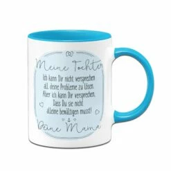 Tasse - Meine Tochter, Deine Mama 7 Tasse - Meine Tochter, Deine Mama -Becher Geschäft tasse tochter mama versprechen blau 267071