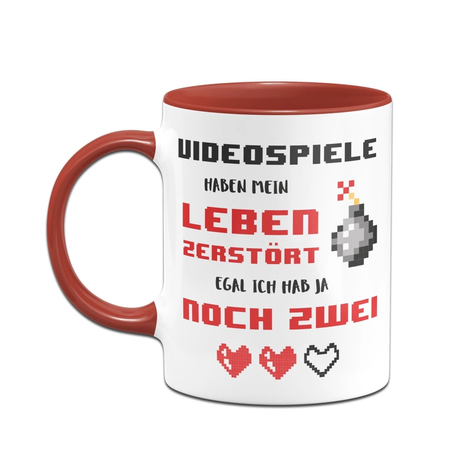Gaming Tasse - Videospiele Haben Mein Leben Zerstört 2 Gaming Tasse - Videospiele Haben Mein Leben Zerstört – Bild 2