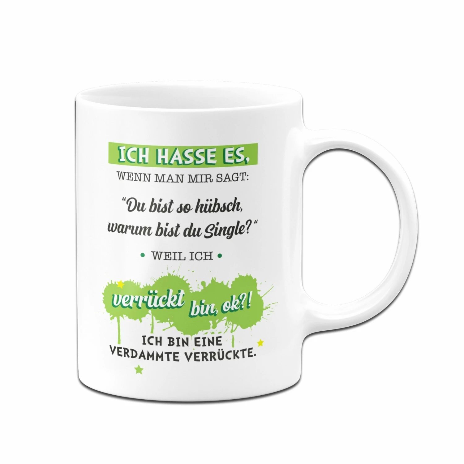 Tasse - Ich Bin Eine Verdammte Verrückte 3 Tasse - Ich Bin Eine Verdammte Verrückte – Bild 3